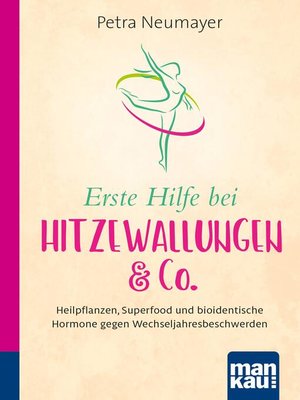 cover image of Erste Hilfe bei Hitzewallungen & Co. Kompakt-Ratgeber